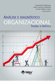 Title: Análise e diagnóstico organizacional: teoria e prática, Author: Helenides Mendonça