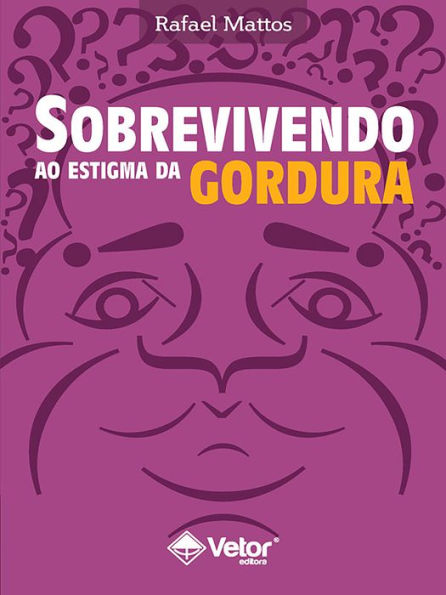 Sobrevivendo ao Estigma da Gordura