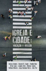 Title: Igreja e Cidade - Vocação e Missão, Author: Leandro Silva
