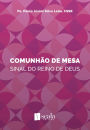 Comunhão de mesa: Sinal do Reino de Deus