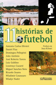 Title: 11 Histórias de futebol, Author: Antonio Carlos Olivieri