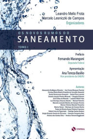 Title: Os novos rumos do saneamento: Tomo I, Author: Leandro Mello Frota
