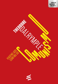 Title: Viagens aos Confins do Comunismo, Author: Theodore Dalrymple