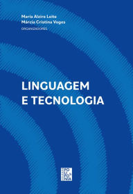 Title: Linguagem e tecnologia, Author: Márcia Cristina Voges