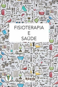 Title: Fisioterapia e saúde, Author: Fabiano Moura Dias