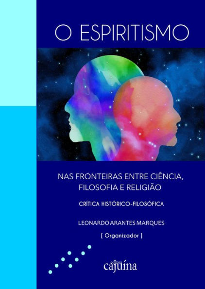 O espiritismo nas fronteiras entre ciência, filosofia e religião: crítica histórico-filosófica