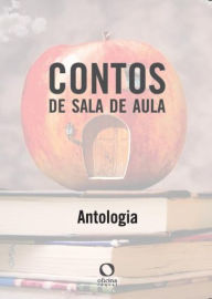 Title: Contos de sala de aula, Author: Mônica Macedo