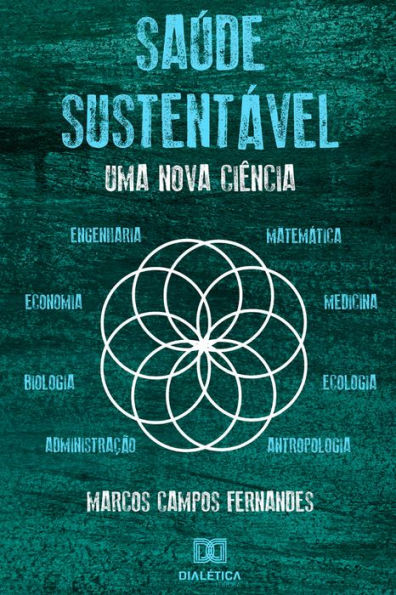 Saúde Sustentável: uma nova ciência