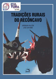 Title: Tradições Rurais do Recôncavo, Author: Bárbara Falcón