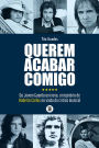 Querem acabar comigo: Da Jovem Guarda ao trono, a trajetória de Roberto Carlos na visão da crítica musical