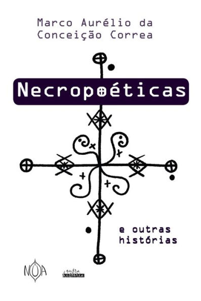 Necropoéticas e outras histórias