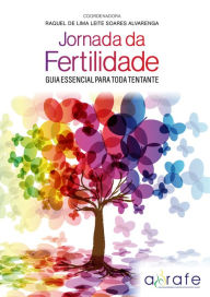 Title: Jornada da Fertilidade: Guia essencial para toda tentante, Author: Maurelio Barbosa