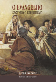 Title: Evangelho Segundo Espiritismo, Author: Salvador Gentile