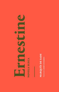 Title: Ernestine: Novela sueca, Author: Marquês de Sade