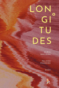 Title: Longitudes, Author: Nuria Mallena