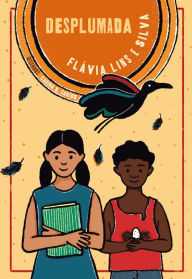 Title: Desplumada, Author: Flávia Lins e Silva