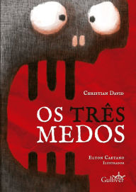 Title: Os Três Medos, Author: Christian David