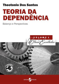 Title: Teoria da dependência: Balanço e perspectivas, Author: Theotonio Dos Santos