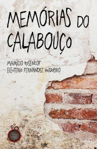 Title: Memórias do Calabouço, Author: Mauricio Rosencof
