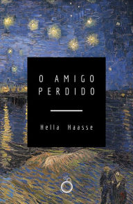 Title: O Amigo Perdido, Author: Hella Haasse