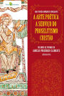 A arte poética a serviço do proselitismo cristão: Relendo os poemas de Aurélio Prudêncio Clemente (séculos IV/V)