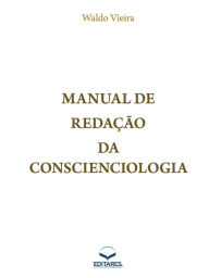 Title: Manual de Redação da Conscienciologia, Author: Waldo Vieira