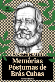 Title: Memórias Póstumas de Brás Cubas, Author: Joaquim Maria Machado de Assis