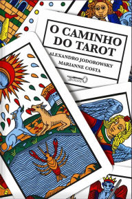 Title: O Caminho do Tarot, Author: Alejandro Jodorowsky