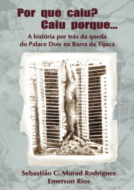 Title: Por Que Caiu? Caiu Porque, Author: Emerson Rios