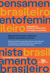 Title: Algumas histórias sobre o feminismo no Brasil: Lutas políticas e teóricas, Author: Constância Lima Duarte