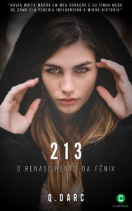 Title: 213 - O Renascimento da Fênix, Author: Q. D'arc