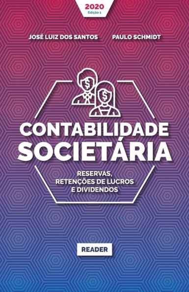 Contabilidade Societï¿½ria - RESERVAS, RETENï¿½ï¿½ES DE LUCROS E DIVIDENDOS