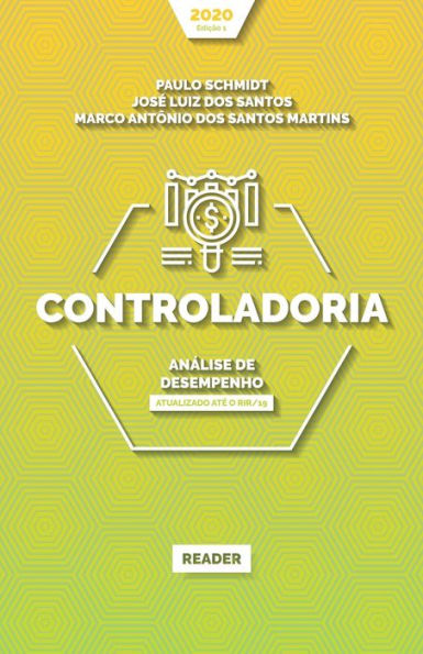 Controladoria: ANÁLISE DE DESEMPENHO: Atualizado até o RIR/19