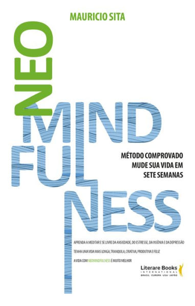 NeoMindfulness: mude sua vida em sete semanas