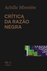 Title: Crítica da Razão Negra, Author: Achille Mbembe
