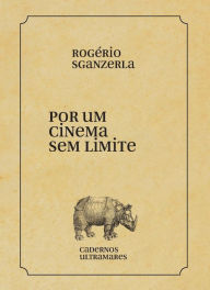 Title: Por um cinema sem limite, Author: Rogïrio Sganzerla