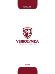 Title: Escola Bíblica Verbo da Vida: Módulo B, Author: Ministério Verbo da Vida