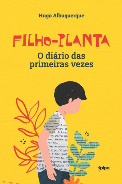Filho-planta: O diário das primeiras vezes