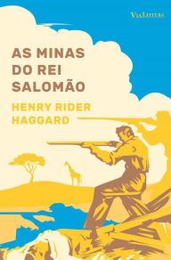 Title: As minas do rei Salomão, Author: H. Rider Haggard