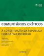 Comentários críticos à Constituição da República Federativa do Brasil