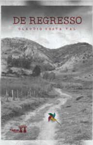 Title: De regresso, Author: Cláudio Costa Val