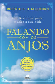 Title: FALANDO COM OS ANJOS, Author: ROBERTO BO GOLDKORN