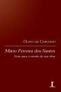 Mï¿½rio Ferreira dos Santos: guia para o estudo de sua obra