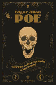 Title: Contos de Imaginação e Mistério, Author: Edgar Allan Poe