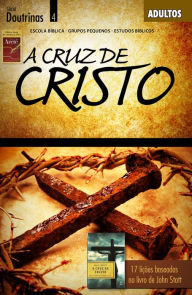 Title: A Cruz de Cristo Professor, Author: Editora Cristã Evangélica