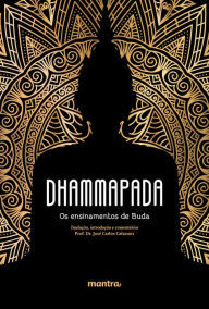 Title: Dhammapada: Os Ensinamentos de Buda, Author: Anônimo