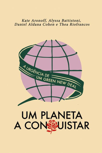 Um planeta a conquistar: A urgência de um Green New Deal