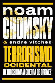 Title: Terrorismo ocidental: de hiroshima à guerra de drones, Author: Noam Chomsky