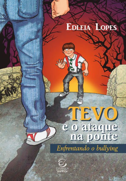 Tevo e o ataque na ponte: Enfrentando o bullying