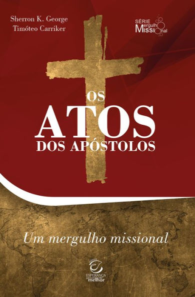 Os Atos dos Apóstolos: Um mergulho missional